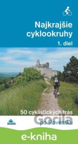 Najkrajšie cyklookruhy (1. diel)