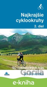Najkrajšie cyklookruhy (2. diel)