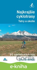Najkrajšie cyklotrasy – Tatry a okolie