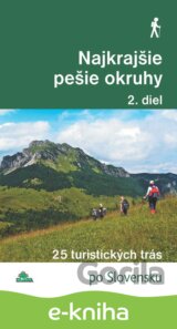 Najkrajšie pešie okruhy (2. diel)