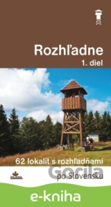 Rozhľadne (1. diel)