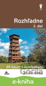Rozhľadne (2. diel)