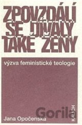 Zpovzdálí se dívaly také...