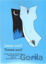 Jasná noci! Temná noci!