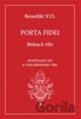 Porta fidei - Brána k víře