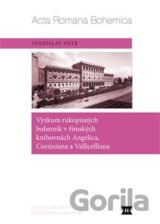Výzkum rukopisných bohemik v římských knihovnách Angelica, Corsiniana a Vallicelliana