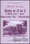 Praha od A do Z v letech 1820-1850. Kniha druhá: Hra - Obyvatelstvo