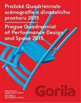 Pražské Quadriennale scénografie a divadelního prostoru 2015 / Prague Quadrennial of Performance Design and Space 2015