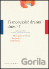 Francouzské drama dnes / I