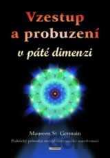 Vzestup a probuzení v páté dimenzi