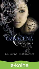 Škola noci 1: Označená
