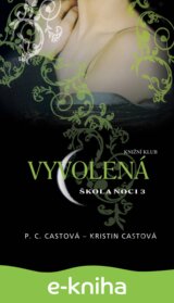 Škola noci 3: Vyvolená