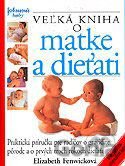 Veľká kniha o matke a dieťati