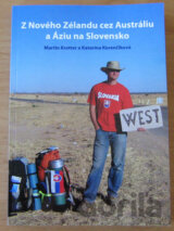 Z Nového Zélandu cez Austráliu a Áziu na Slovensko