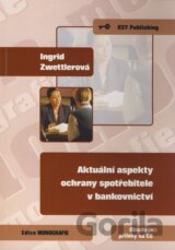 Aktuální aspekty ochrany spotřebitele v bankovnictví