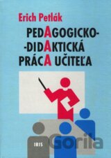 Pedagogicko-didaktická práca učiteľa
