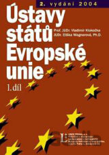 Ústavy států Evropské unie (1. díl)