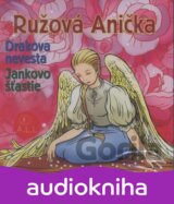 ROZPRAVKA: RUZOVA ANICKA