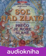 ROZPRAVKA: SOL NAD ZLATO