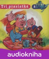 ROZPRAVKA: TRI PRASIATKA A VLK