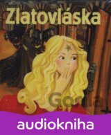 ROZPRAVKA: ZLATOVLASKA