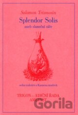Splendor Solis aneb Sluneční záře