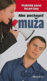 Ako pochopiť muža