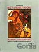 Milý a dobrý hochu - Milovaný důstojný pane!