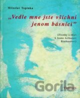 Vedle mne jste všichni jenom básníci