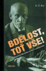 Bdělost, toť vše!