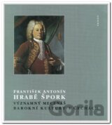 František Antonín hrabě Špork