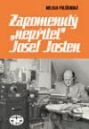 Zapomenutý "nepřítel" Josef Josten