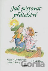Jak pěstovat přátelství