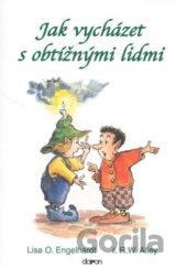 Jak vycházet s obtížnými lidmi