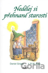 Nedělej si přehnané starosti