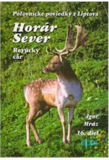 Horár Sever. 16. diel