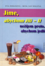 Jíme, abychom žili II