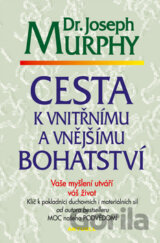 Cesta k vnitřnímu a vnějšímu bohatství