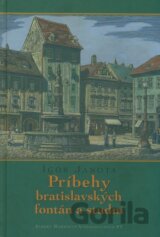 Príbehy bratislavských fontán a studní
