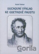 Duchovní výklad ke Goethově Faustu
