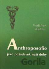 Anthroposofie jako požadavek naší doby