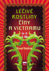 Léčivé rostliny Číny a Vietnamu (a - i)