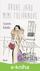 Druhé jaro Mimi Tulipanové