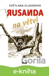 Rusanda na větvi