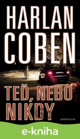 Teď, nebo nikdy