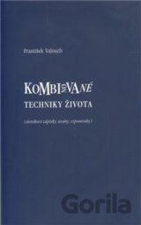 Kombinované techniky života