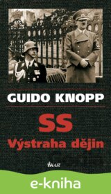 SS - Výstraha dějin