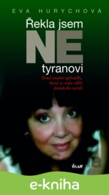 Řekla jsem NE tyranovi