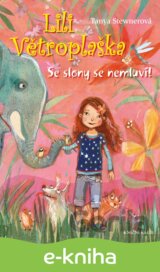 Lili Větroplaška 1: Se slony se nemluví!