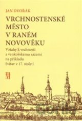 Vrchnostenské město v raném novověku